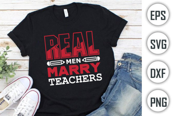 Real Men Teacher Quotes Design Review